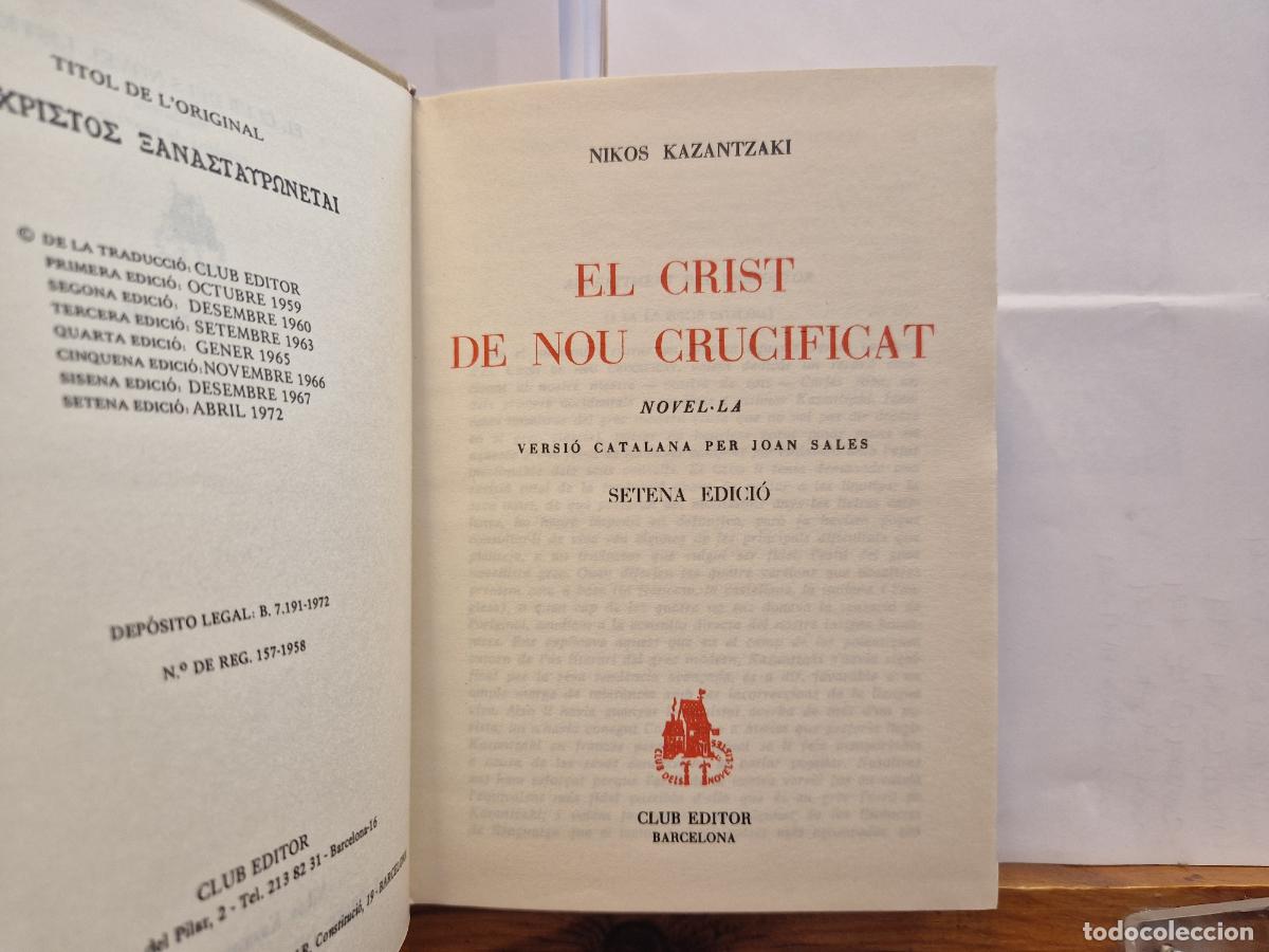 Libros: NIKOS KAZANTZAKI. EL CRIST DE NOU CRUCIFICAT. NOVELA-LA. SETENA EDICIO.