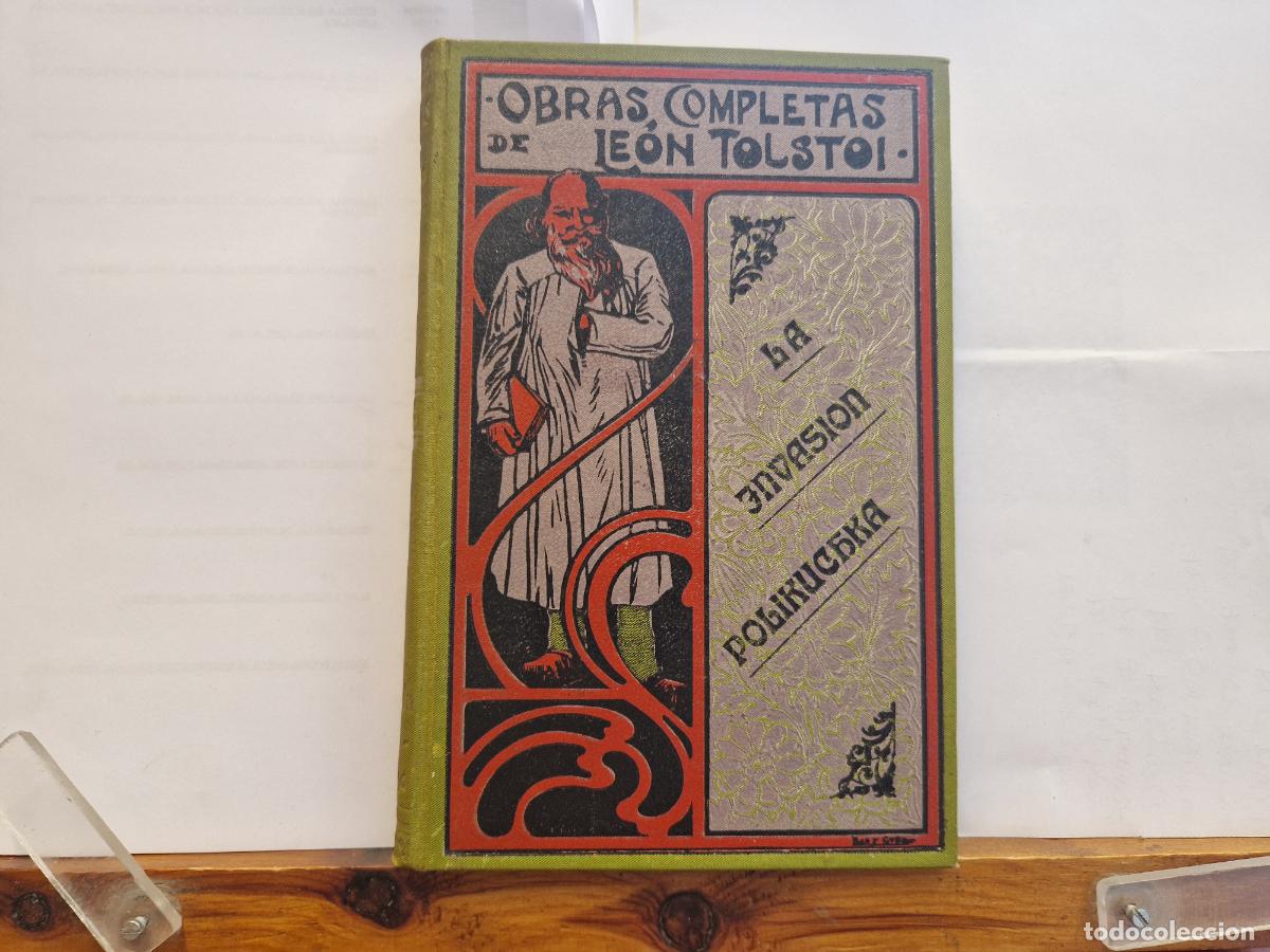 Libros: OBRAS COMPLETAS DE LEON TOLSTOI. LA INVASION POLIKUCHKA.