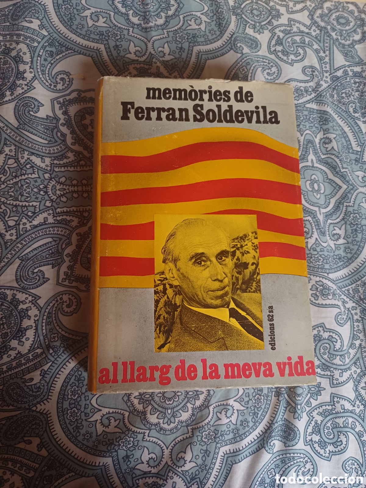 Libros: Mem&ograve;ries de Ferran Soldevila al llarg de la meva vida Edicions 62
