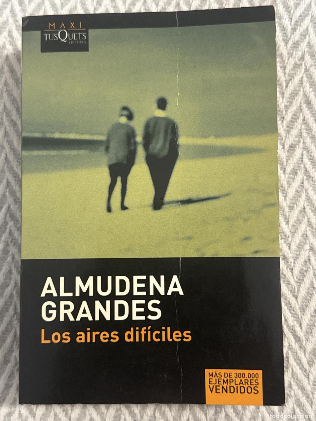 Libros: Los aires dif&iacute;ciles - Almudena Grandes