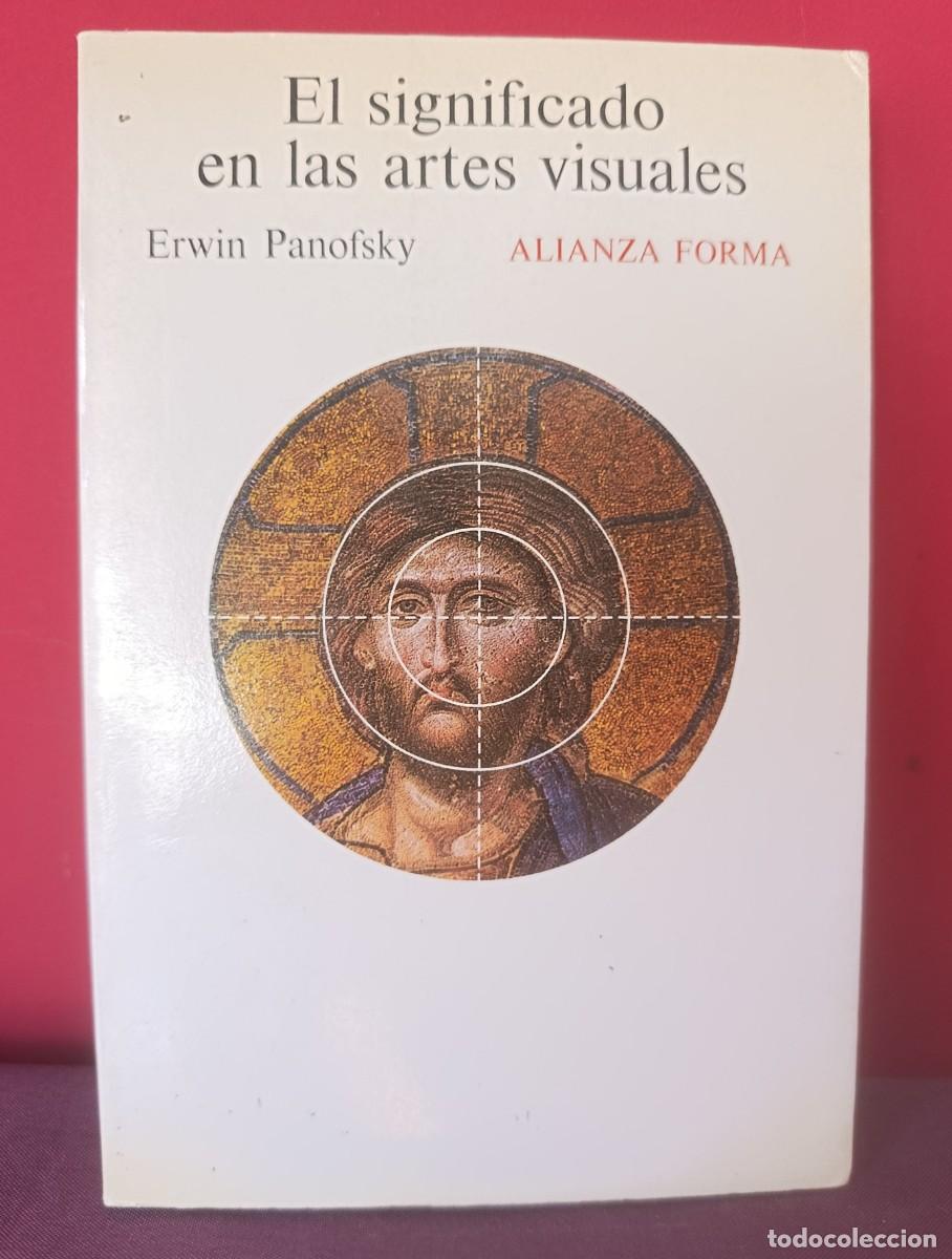 B&uuml;cher: El significado en las artes visuales - Erwin Panofsky