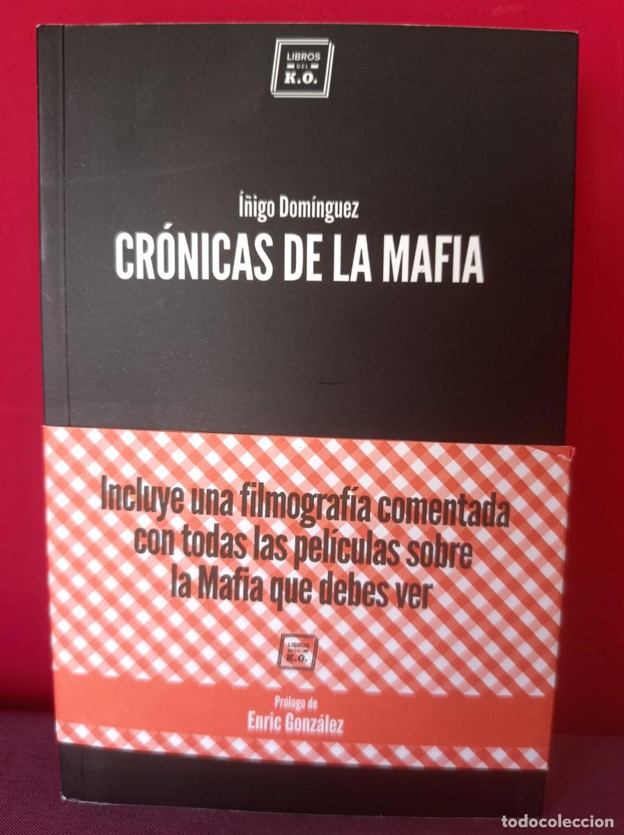 Libros: Cr&oacute;nicas de la mafia // I&ntilde;igo Dom&iacute;nguez