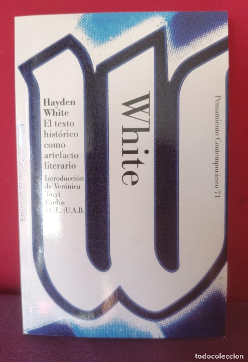 Libros: El texto hist&oacute;rico como artefacto literario // Hayden White
