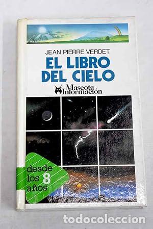 Libros: El Libro del Cielo - J. Pierre Verdet