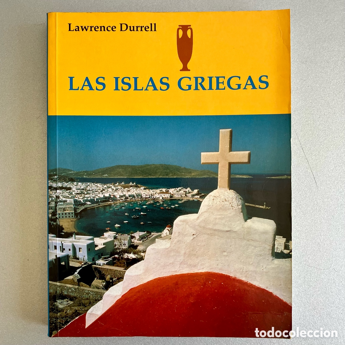 Libros: Las Islas griegas - Lawrence Durrell - &Oacute;ptima - Foto 1