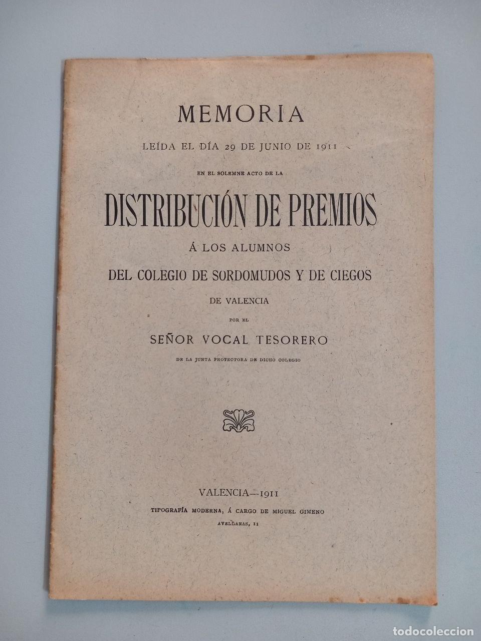 Libros: Memoria le&iacute;da el d&iacute;a 29 de junio de 1911 en el solemne acto de la Distribuci&oacute;n de Premios a los alum