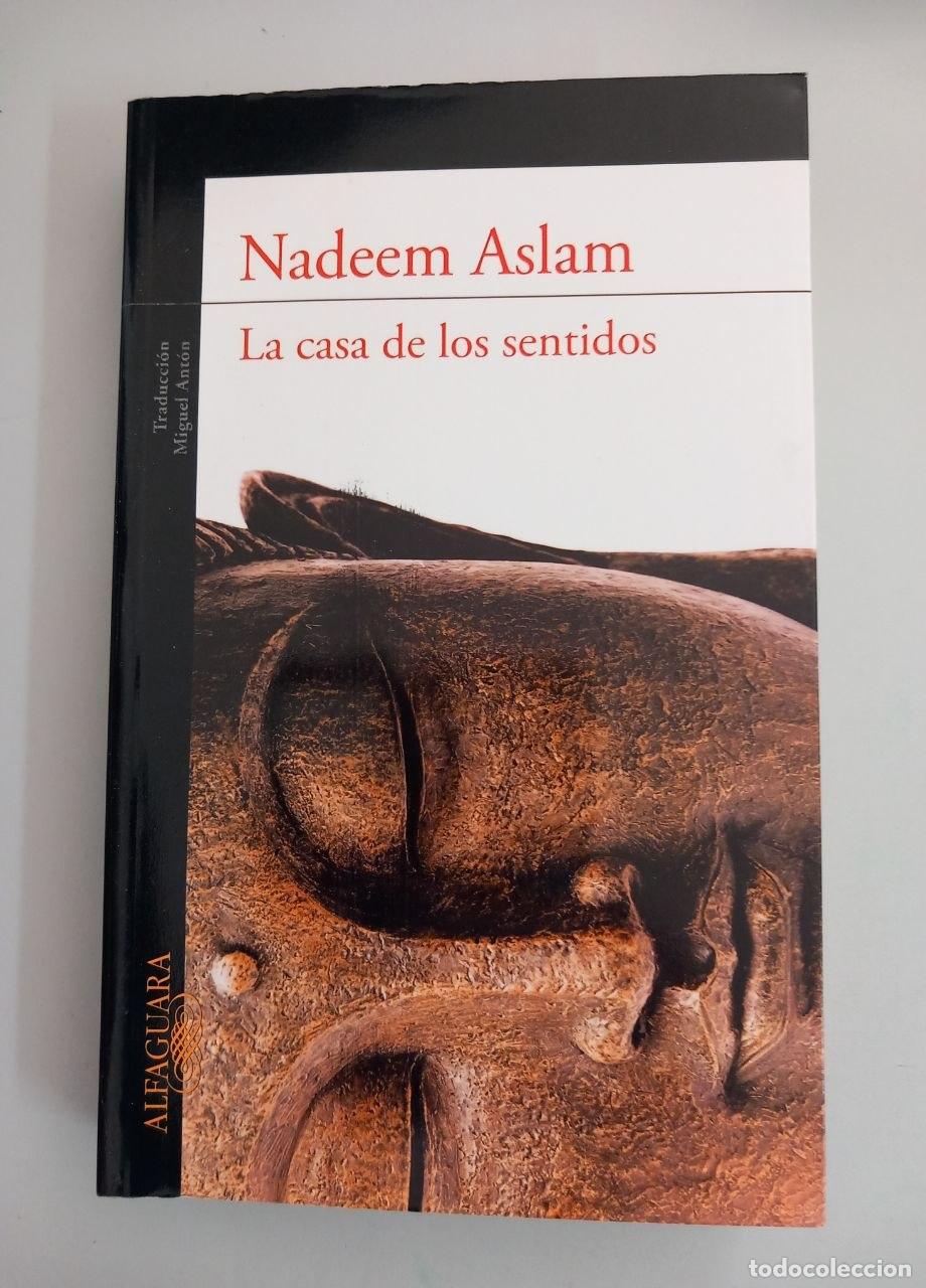 Libros: La casa de los sentidos. - ASLAM, Nadeem: - Foto 1