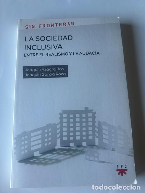 Libros: La sociedad inclusiva -Azagra Ros y Garc&iacute;a Roca-