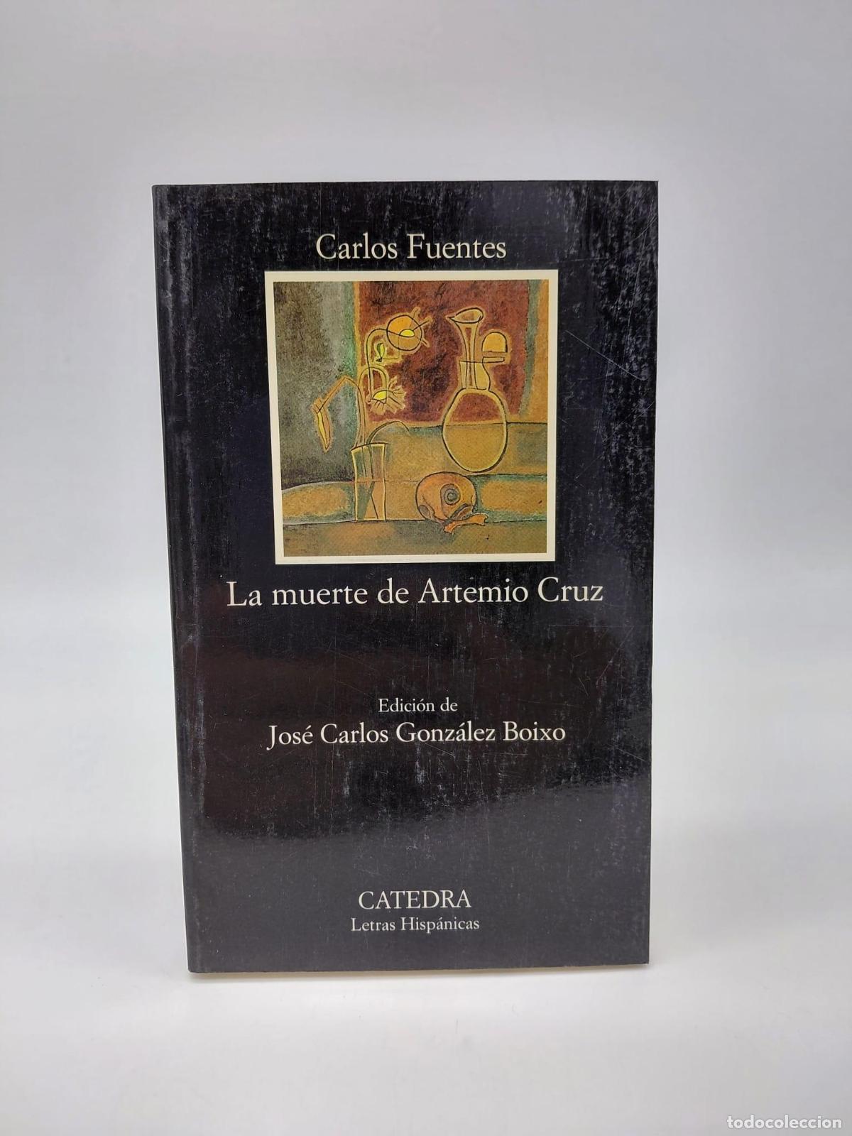 Libri di seconda mano: FUENTES, Carlos. - La muerte de Artemio Cruz.