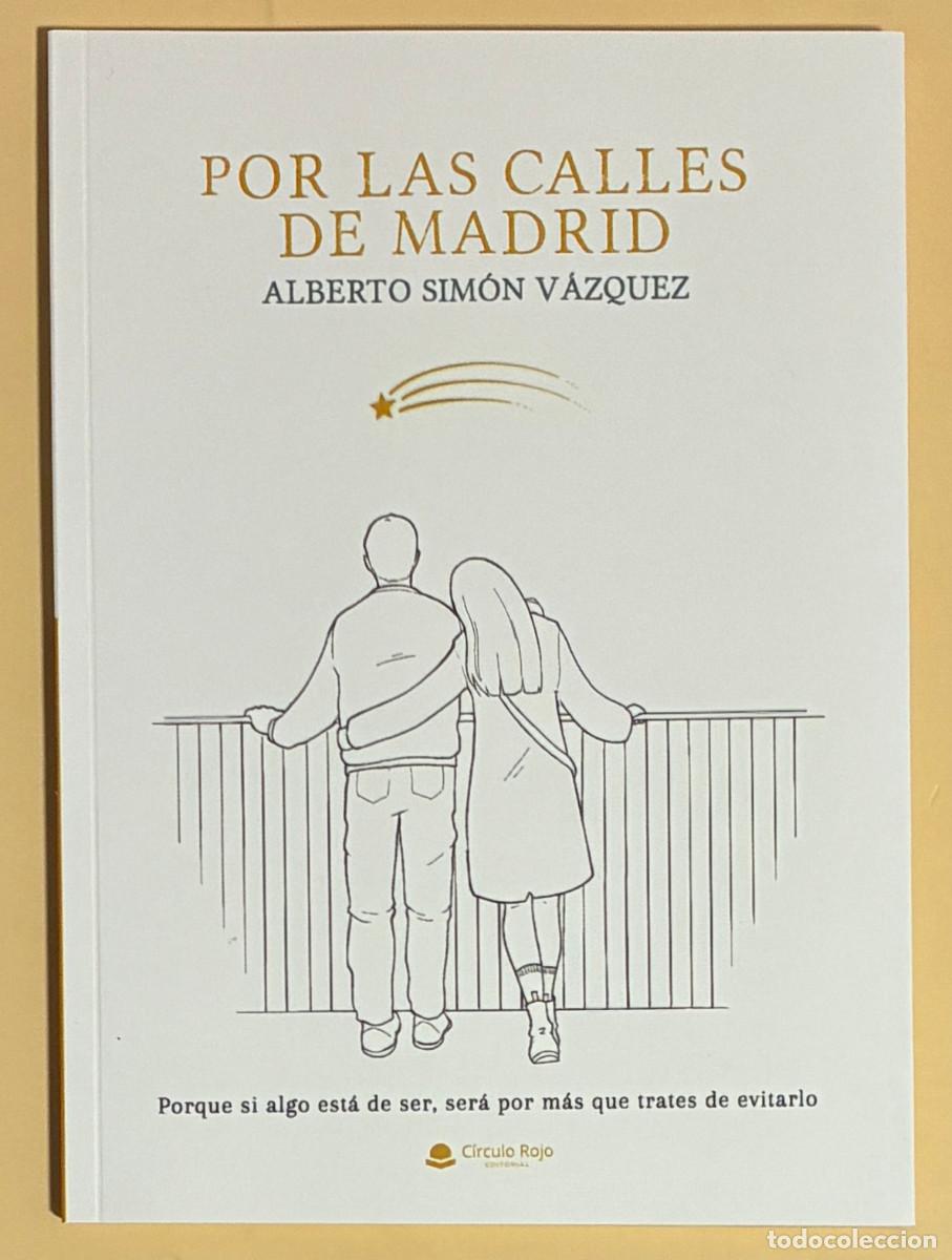Libros: Por las calles de Madrid. Alberto Simon Vazquez (1316LIB)