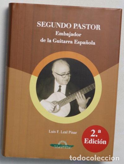 Libros: Segundo Pastor: embajador de la guitarra espa&ntilde;ola- 9788495685605