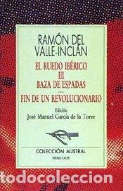 Libros: Baza de Espadas / Fin de un Revolucionario- 9788423972531