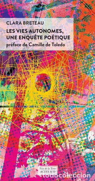 Libros: LES VIES AUTONOMES UNE ENQU&Ograve;TE POETIQUE- 9782330160326