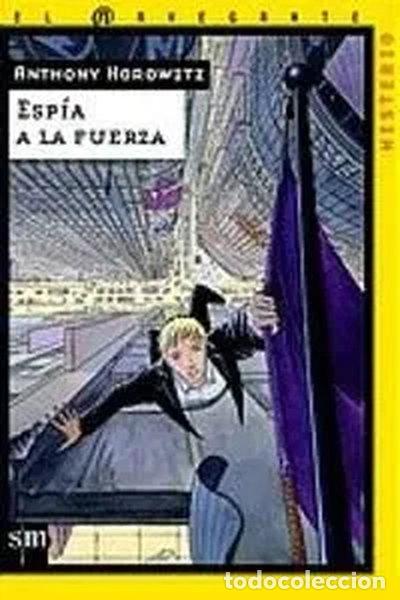 Libros: Esp&iacute;a a la fuerza- 9788434891388