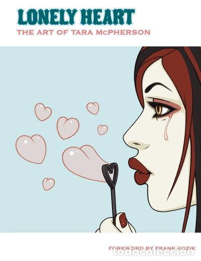 Libri di seconda mano: Lonely Heart: The Art of Tara McPherson Volume 1- 9781595821027