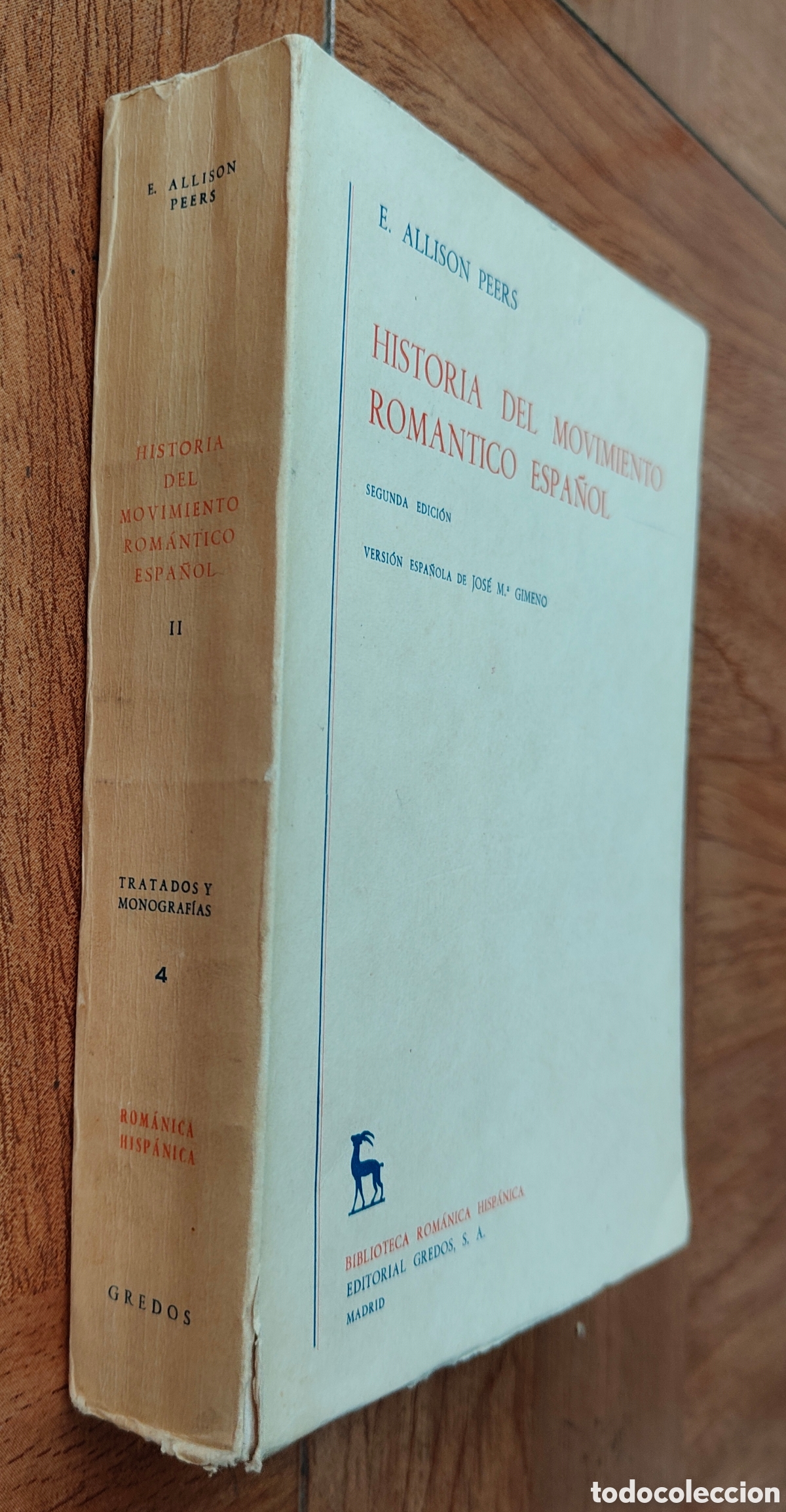 Libros: Historia del Movimiento Rom&aacute;ntico Espa&ntilde;ol � Volumen II � Gredos - E. Allison Peers