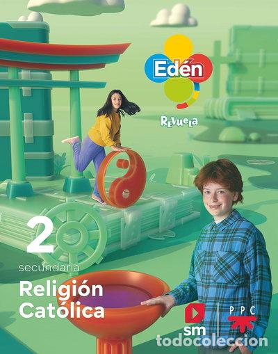 Libri di seconda mano: Religi&oacute;n cat&oacute;lica. 2 Secundaria. Ed&eacute;n. Revuela- 9788498565034
