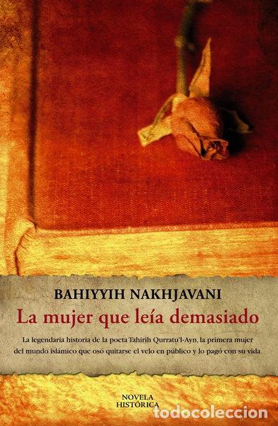 Libros: La mujer que le&iacute;a demasiado- 9788420653259