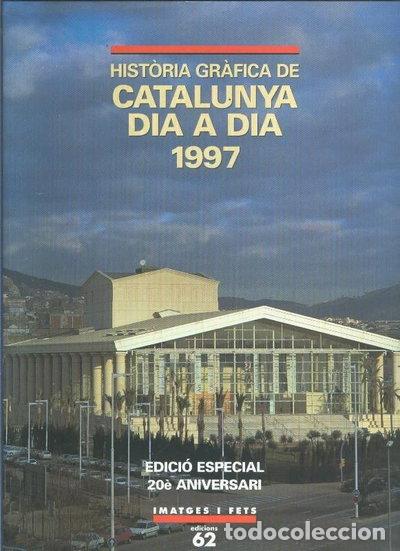 Libros: Hist&ograve;ria gr&agrave;fica dia a dia 1997- 9788429743746