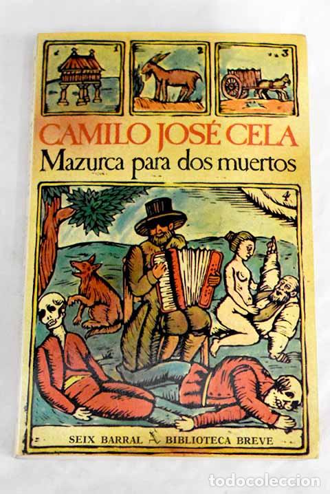 Libros: Mazurca para dos muertos.- Cela, Camilo Jos&eacute;