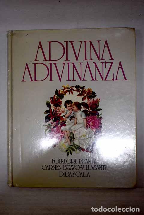 Libros: Adivina adivinanza: folklore infantil.- Bravo-Villasante, Carmen
