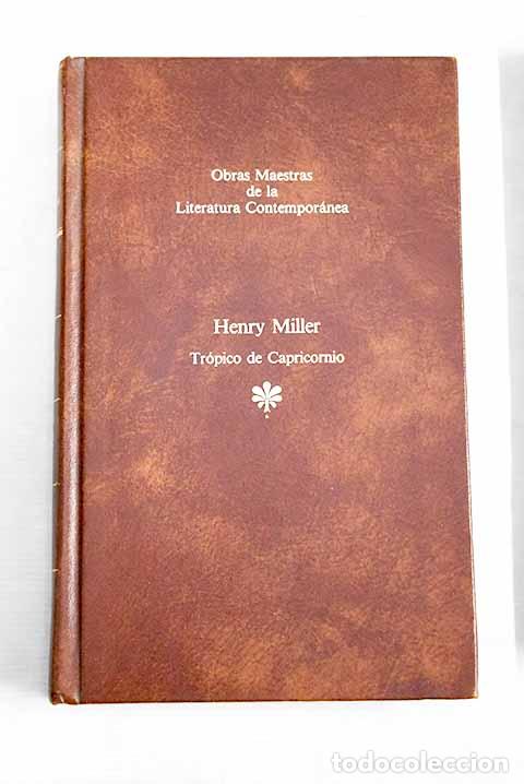 Libros: Tr&oacute;pico de Capricornio.- Miller, Henry