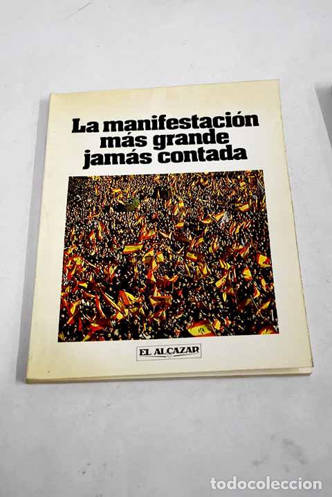Libros: La manifestaci&oacute;n m&aacute;s grande jam&aacute;s contada