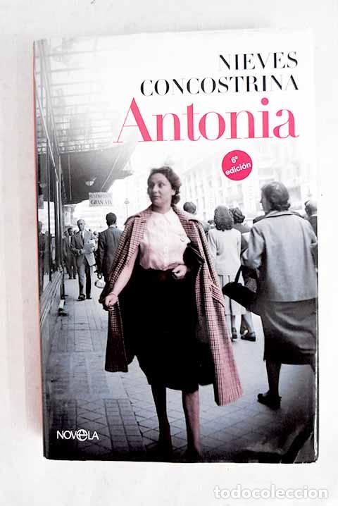 Libros: Antonia: Concostrina, Nieves.- Concostrina, Nieves