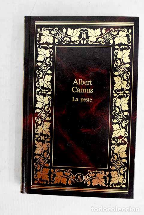 Libros: La peste: Camus, Albert.- Camus, Albert