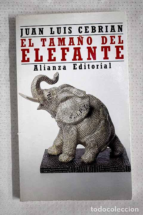 Libros: El tama&ntilde;o del elefante.- Cebri&aacute;n, Juan Luis