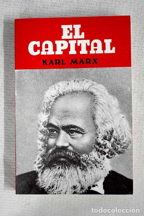 Libros: El capital: Marx, Karl.- Marx, Karl