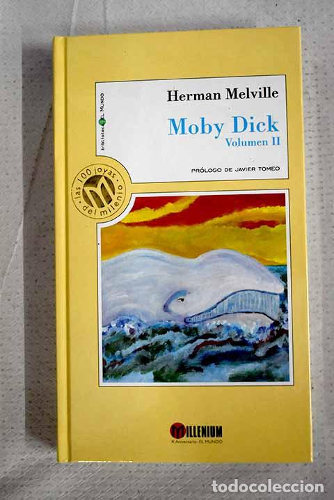 Libros: Moby Dick, tomo II: Melville, Herman.- Melville, Herman