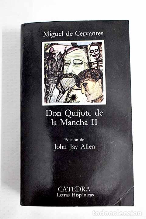 Libros: Segunda parte del Ingenioso Caballero Don Quijote de la Mancha.- Cervantes Saavedra, Miguel de