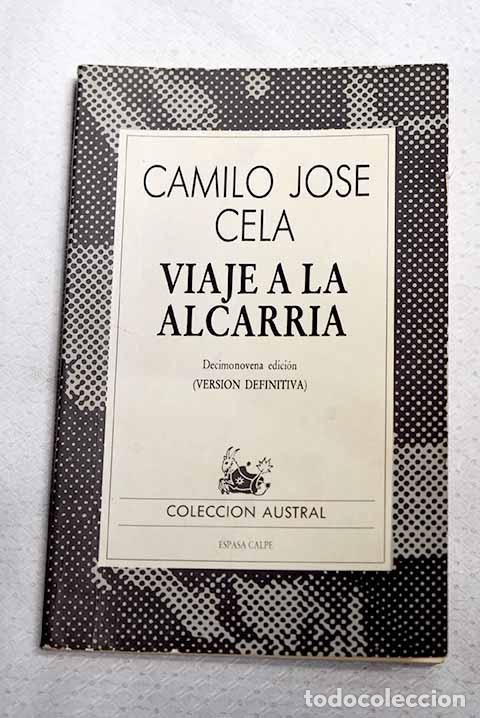 Libros: Viaje a La Alcarria: Cela, Camilo Jos&eacute;.- Cela, Camilo Jos&eacute;