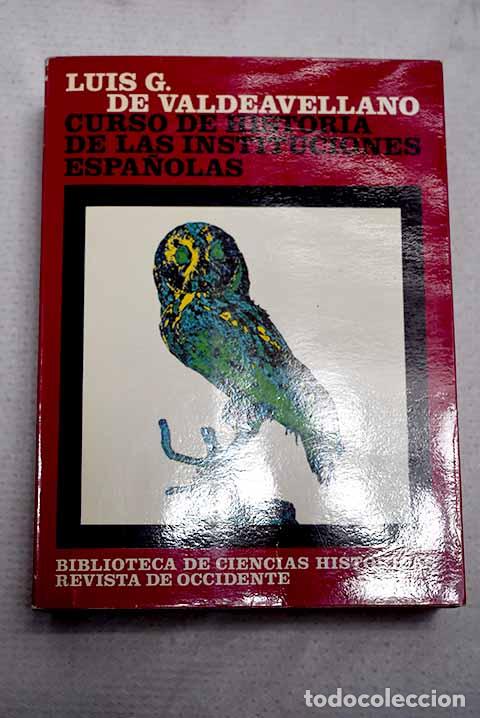 Libros: Curso de historia de las instituciones espa&ntilde;olas: De los or&iacute;genes al final de la Edad Media