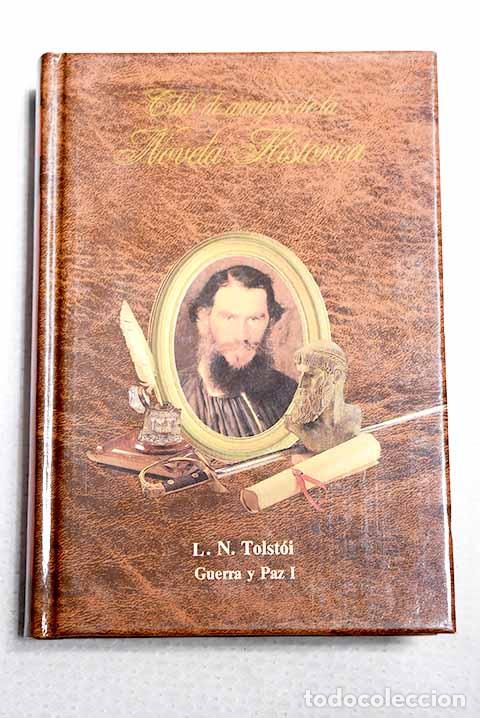 Libros: Guerra y paz, tomo I.- Tolstoi, Leon