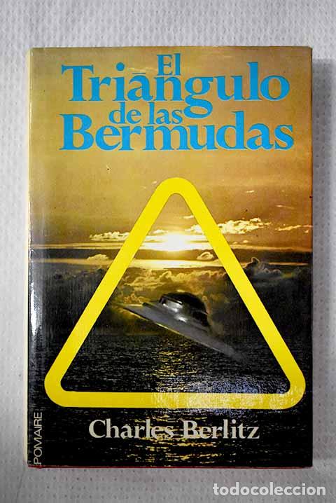 Libros: El tri&aacute;ngulo de las Bermudas.- Berlitz, Charles