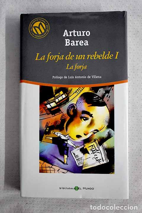 Libros: La forja: Barea, Arturo.- Barea, Arturo