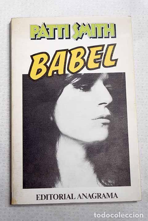 Libros: Babel: Smith, Patti: Anagrama..- Smith, Patti