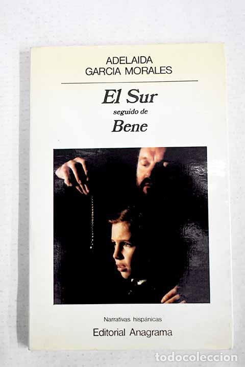 books: El Sur: Garc&iacute;a Morales, Adelaida.- Garc&iacute;a Morales, Adelaida