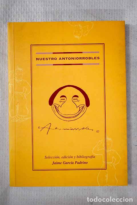 Livros em segunda m&atilde;o: Nuestro Antoniorrobles