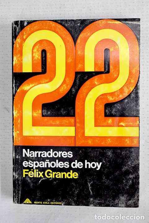 Livros em segunda m&atilde;o: 22 narradores espa&ntilde;oles de hoy: antolog&iacute;a