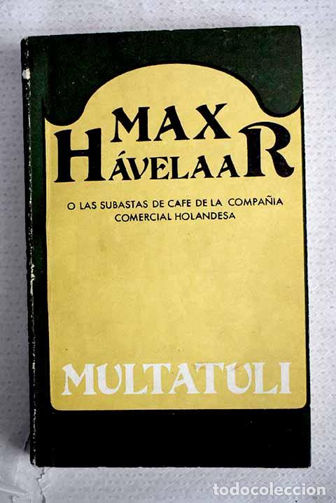 Livros em segunda m&atilde;o: Max H&aacute;velaar: Multatuli.- Multatuli