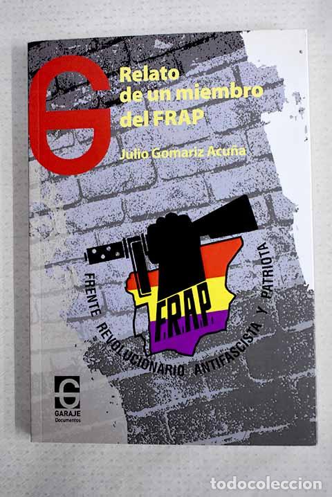 Livros em segunda m&atilde;o: Relato de un miembro del FRAP.- Gom&aacute;riz Acu&ntilde;a, Julio