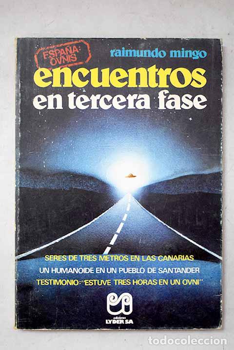 Libros: Encuentros en tercera fase.- Melc&oacute;n L&oacute;pez-Mingo, Ram&oacute;n