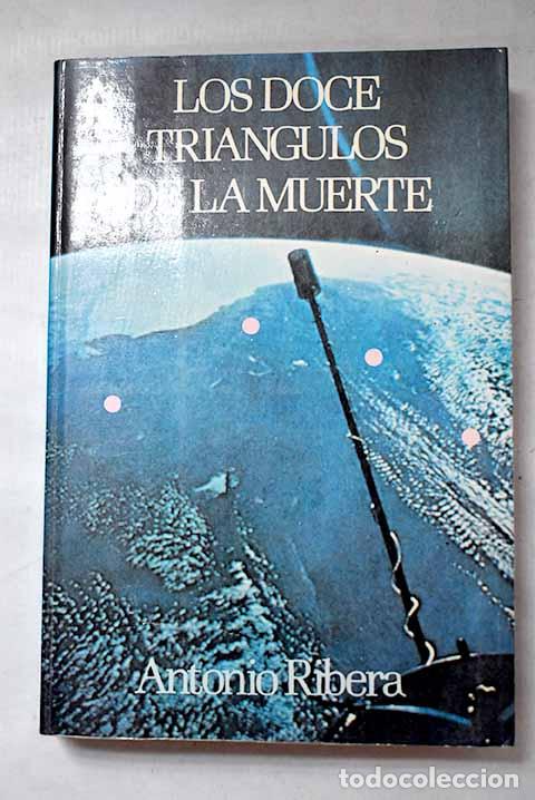 B&uuml;cher: Los doce tri&aacute;ngulos de la muerte.- Ribera, Antonio