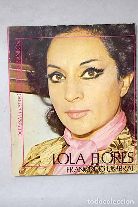 Libros: Lola Flores: Umbral, Francisco.- Umbral, Francisco
