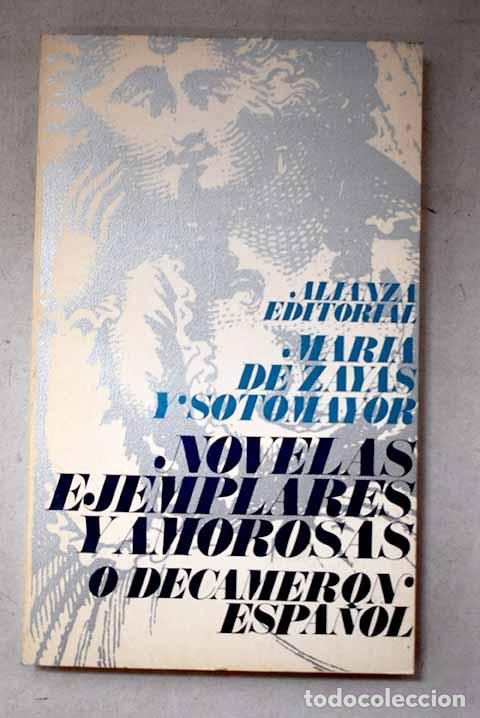 Libri di seconda mano: Novelas ejemplares y amorosas &oacute; Decamer&oacute;n espa&ntilde;ol.- Zayas y Sotomayor, Mar&iacute;a de