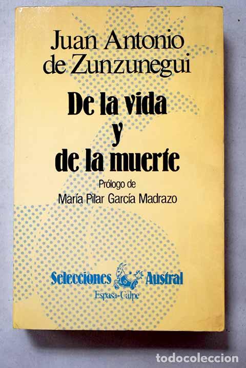 books: De la vida y de la muerte.- Zunzunegui, Juan Antonio de