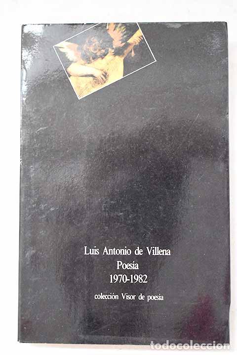 Livres: Poes&iacute;a: (1970-1982): Villena, Luis Antonio de.- Villena, Luis Antonio de